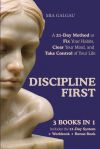 Discipline First